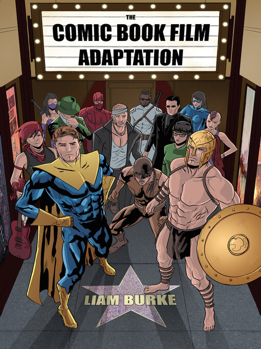 Title details for The Comic Book Film Adaptation by Liam Burke - Available